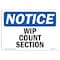 Signmission OSHA Notice, 5" Height, Wip Count Section Sign, 7" X 5", Landscape OS-NS-D-57-L-19063 - alternate 1